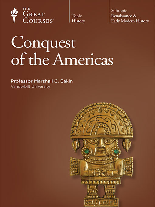 Title details for Conquest of the Americas by Marshall Eakin - Available